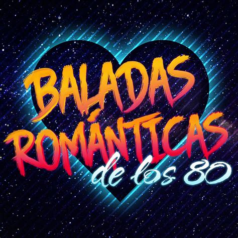 canción romántica de los 80|exitos baladas de los 80.